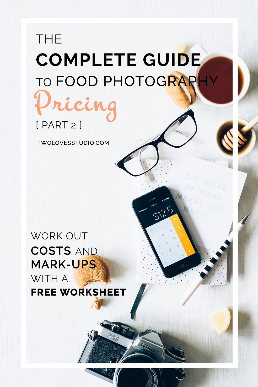 The Complete Guide To Food Photography Pricing (Part 2) | Ready to start getting paid for your food photography? Work out your costs and mark ups with a FREE SPREADSHEET. Perfect for freelance food photographers