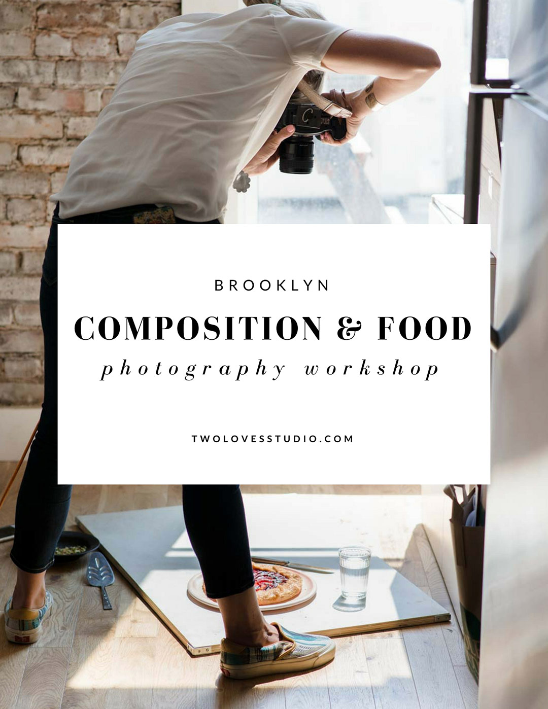 Brooklyn Composition Food Photography Workshop with Two Loves Studio