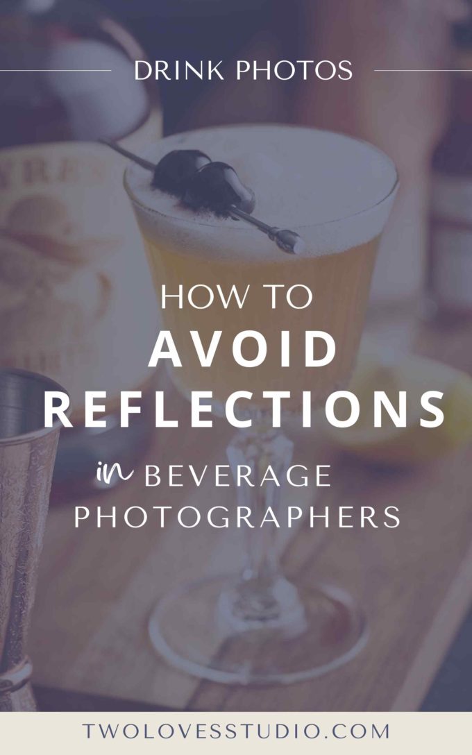 How to avoid reflections in beverage photography. 